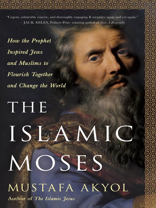 Title details for The Islamic Moses by Mustafa Akyol - Available